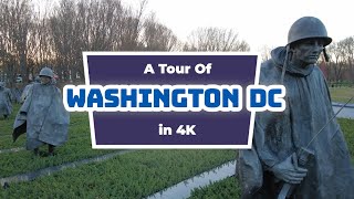 A Tour of Washington DC! in 4K!