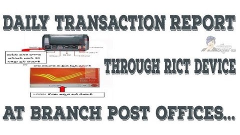 DAILY TRANSACTION REPORT THROUGH RICT DEVICE AT BRANCH OFFICE ...