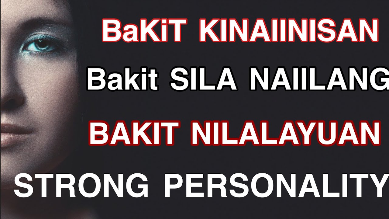 BAKIT INTIMIDATE KA Sa MAGALING, ASTIG , Malakas ang Dating o sa MAY STRONG PERSONALITY. 11 Dahilan.