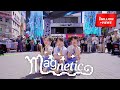  illit magnetic  dance cover by picnicpop  kpop in public