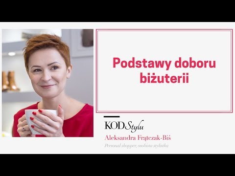 Podstawy doboru biżuterii