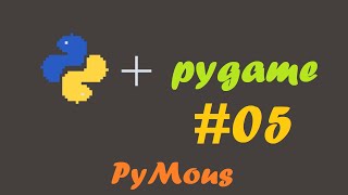 PyGame Tutorial How to get mouse motion and insert an image How2PyGame Mous Coder