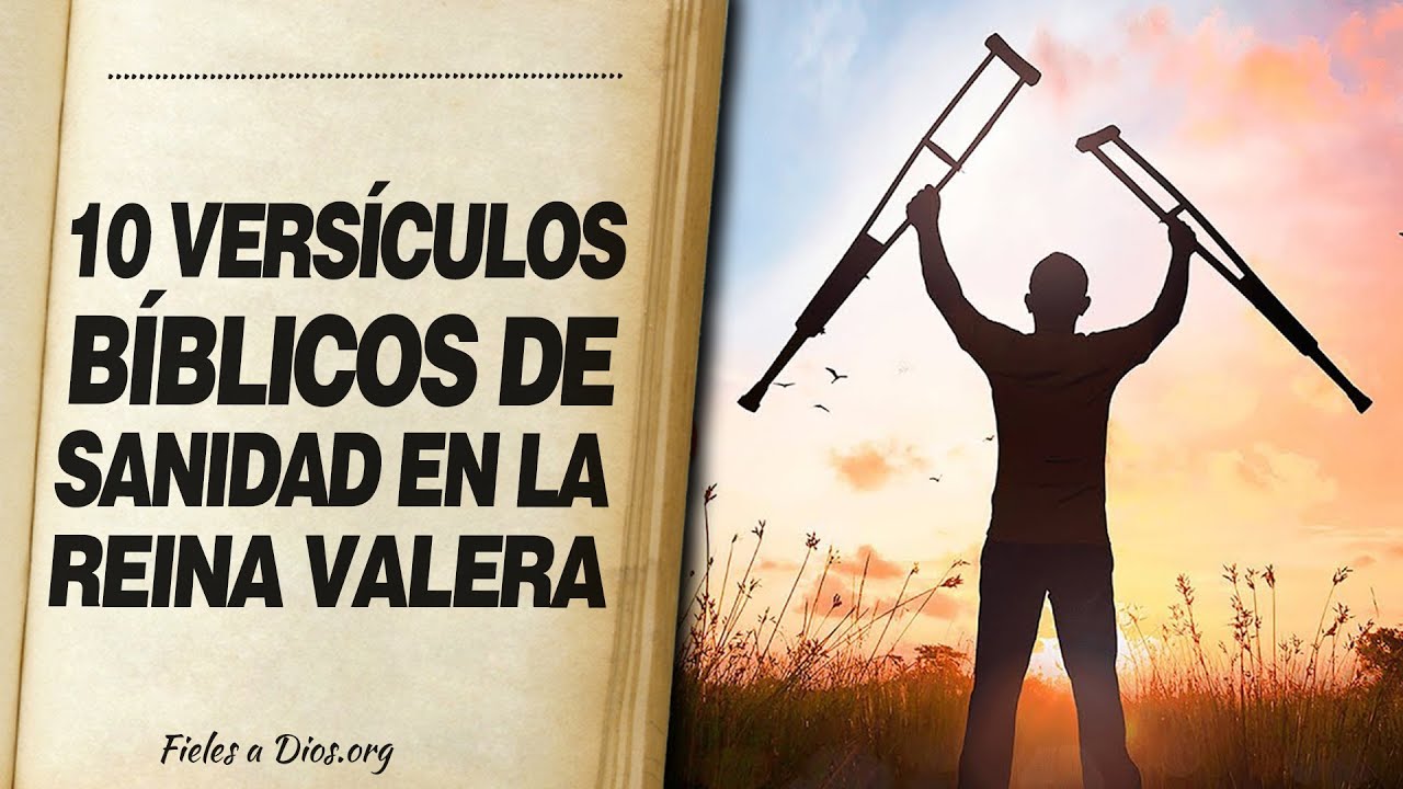 🙏 10 Versículos Bíblicos DE SANIDAD EN LA BIBLIA REINA VALERA 📖 - YouTube