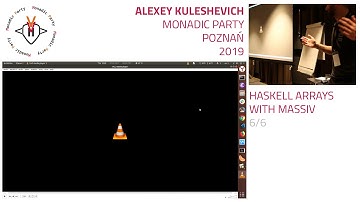 Alexey Kuleshevich - Haskell arrays with Massiv 6/6