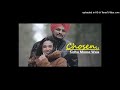 Sidhu Moose Wala - Chosen | Sunny Malton | New Punjabi Song 2019 | Punjabi Love Song | Album Song