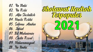SHOLAWAT Hadroh Terpopuler 2021