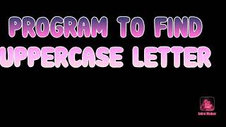 Program to find the number of uppercase letter in the string.