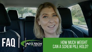 Weight Capacity of Screw Piles | FAQ Postech Screw Piles