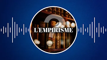 Qui est le père de l'empirisme ?