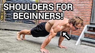 This is THE BEST Shoulder Movement For Beginners! - Bodyweight Shoulder Workout