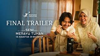 Seni Merayu Tuhan - FinalTrailer
