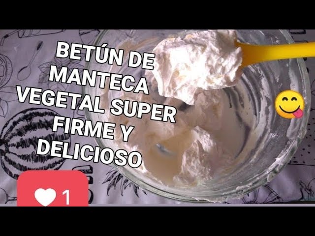 DELICIOSO BETÚN DE MANTECA VEGETAL frosting para pastel - YouTube