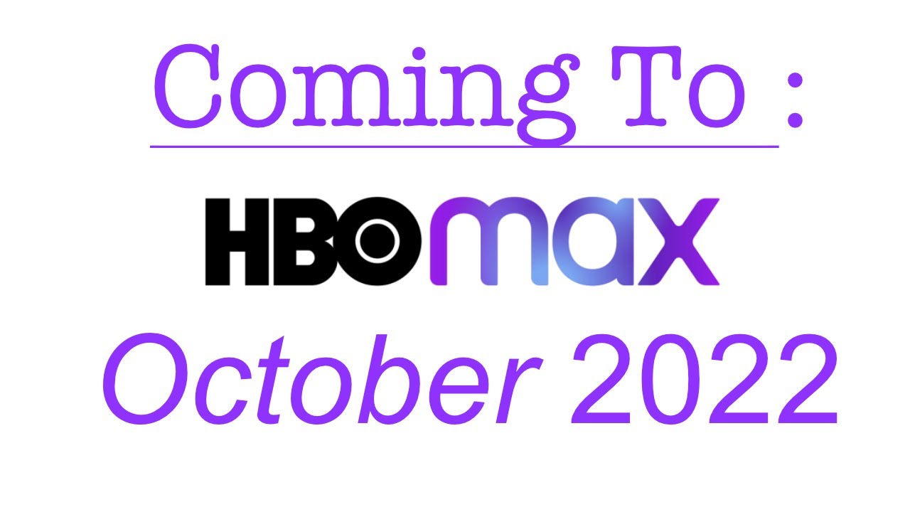 Coming To HBO Max in October 2022 - YouTube