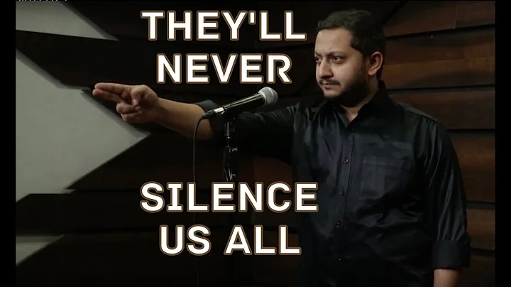 They'll Never Silence Us All - Sudeep Pagedar - En...