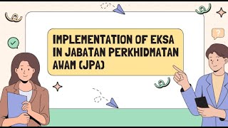 GROUP PROJECT - PAD257 IMPLEMENTATION OF EKSA IN JPA