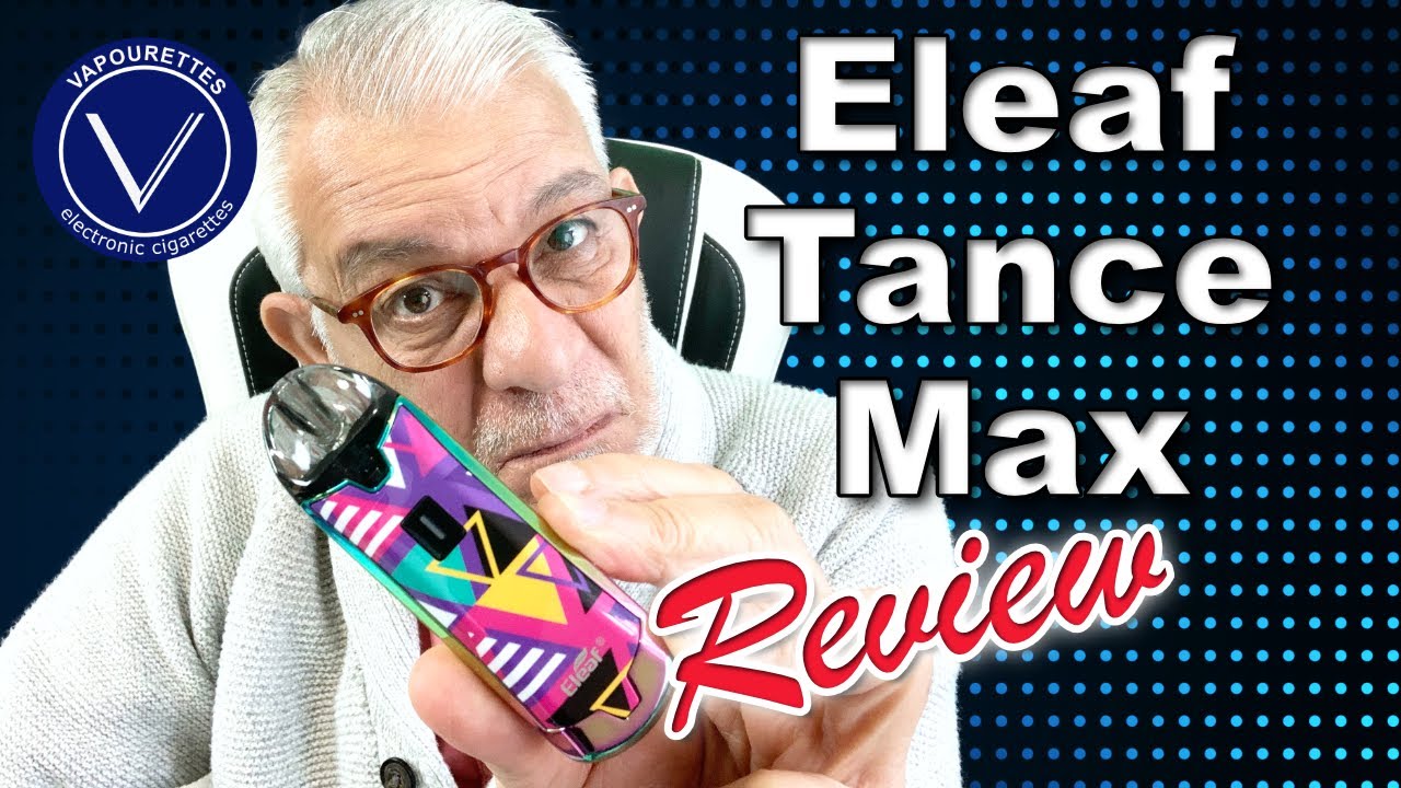 Eleaf Tance Max Pod mod vape Ecig review & How to.
