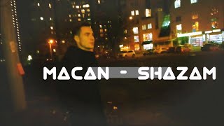 Macan - Shazam (prod. by miktur feat vladesert)