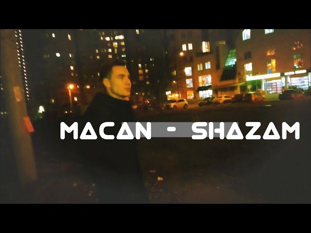 Macan - Shazam (prod. by miktur feat vladesert)