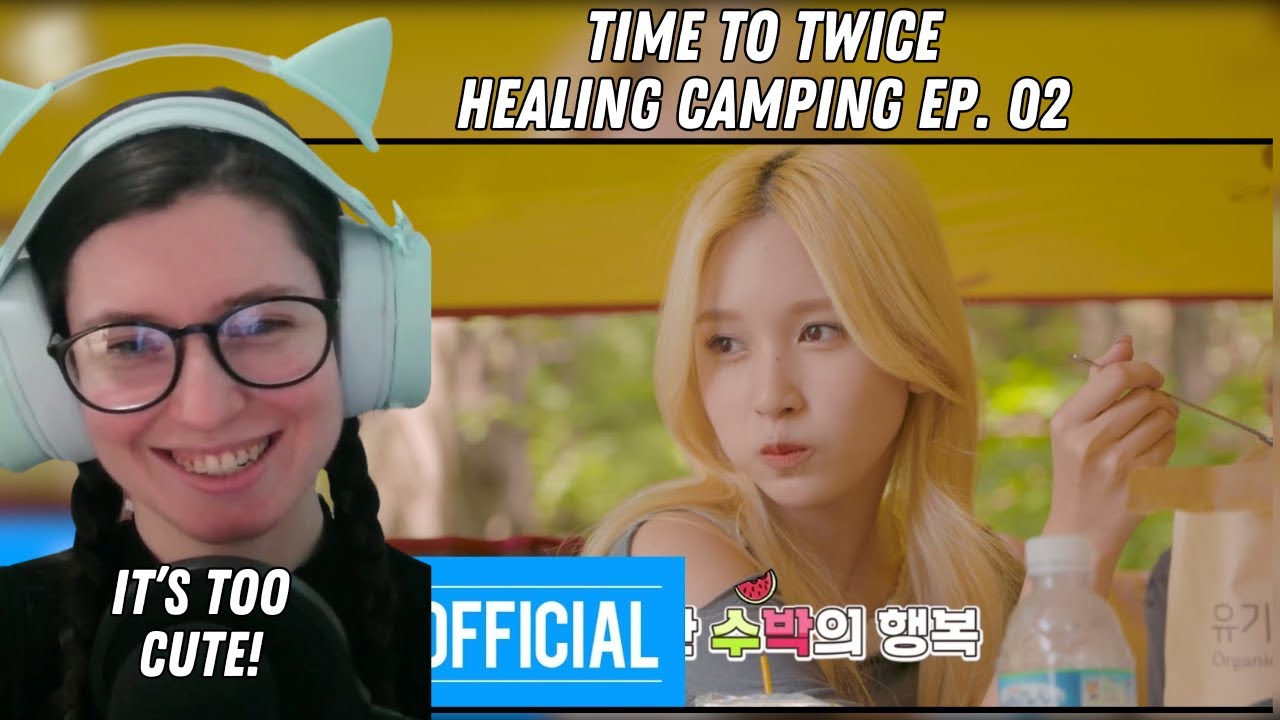 Time to Twice: Healing Camping Episode 2 | Fun, Snacks, and Chaos!