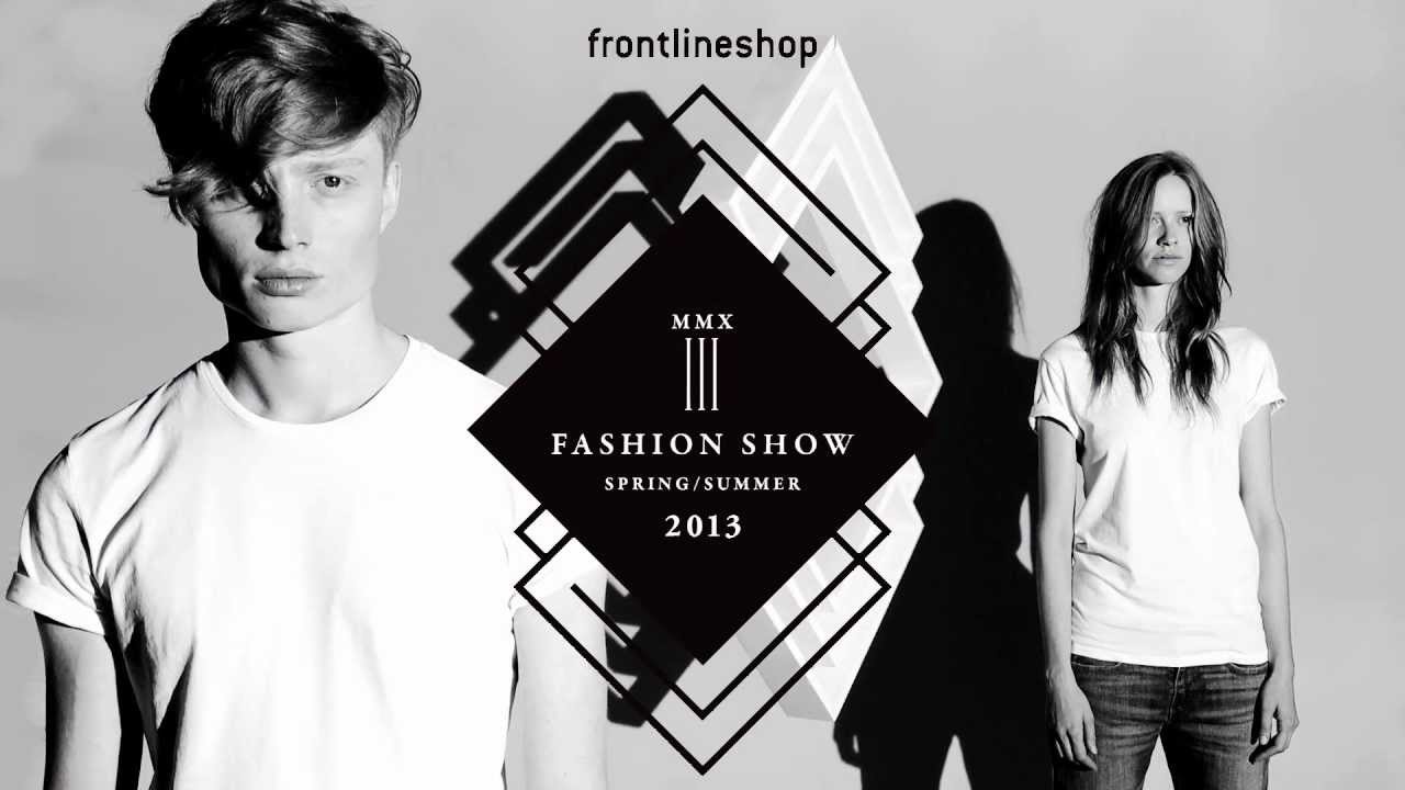 frontlineshop FASHION SHOW Spring/Summer 2013: First Look - YouTube