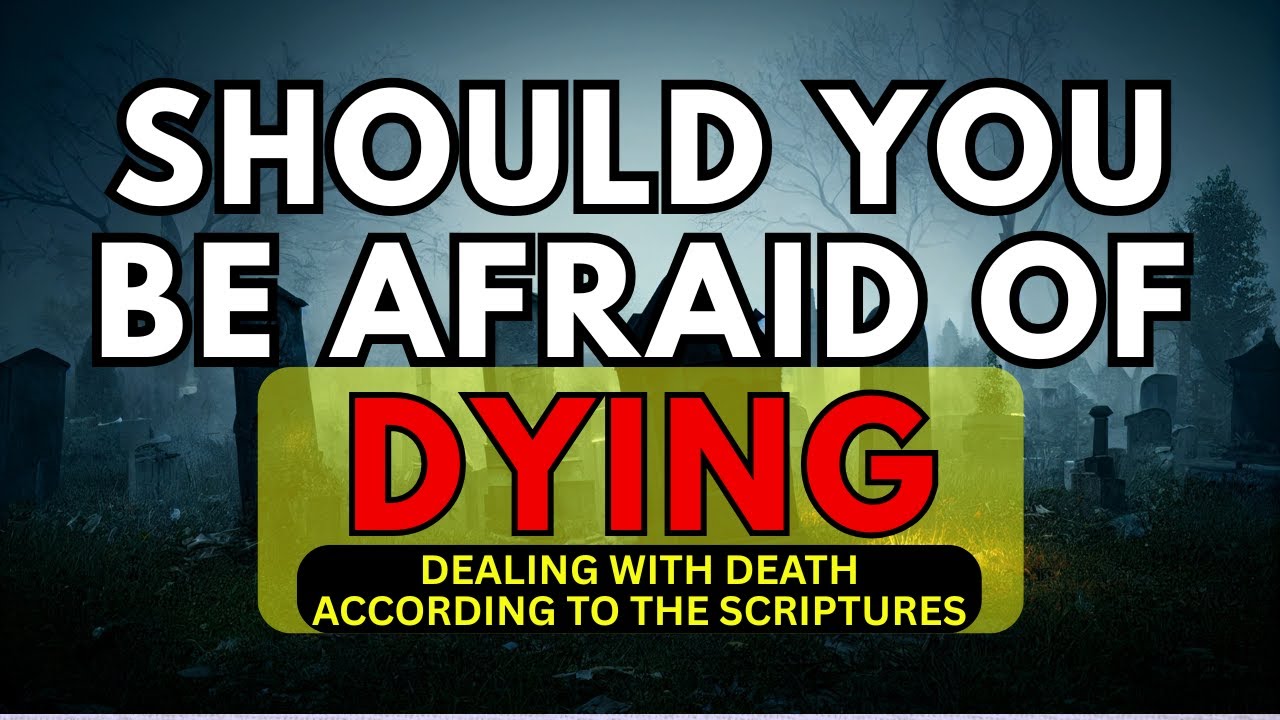 Dealing With The Fear Of Death - YouTube