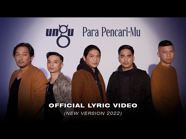 Ungu - Para Pencari-Mu (NEW VERSION 2022) OST. Para Pencari Tuhan Jilid 15 | Official Lyric Video class=