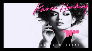 Karen Harding - Say Something (Rtbr Bootleg 2024)