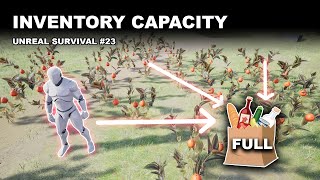 Unreal Survival #23 - Inventory System Capacity