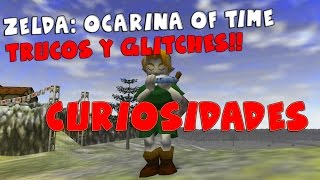 Glitches, Trucos Y Curiosidades | The Legend of Zelda: Ocarina of Time