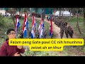 Falam Peng Ah CC Nih Gate Hmunhma Zeizat Dah An Khur July 28 Falam Peng Ah CC Nih Gate Hmunhma Zeizat Dah An Khur July 28