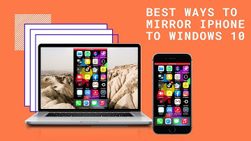 Best Ways to Mirror iPhone to Windows 10
