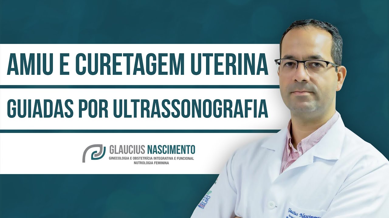61. AMIU e Curetagem Uterina guiadas por Ultrassonografia - YouTube