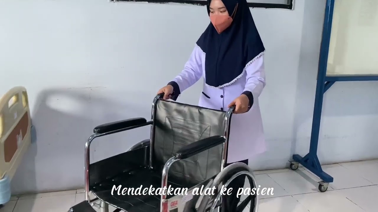 Video Pembelajaran Memindahkan Pasien Dari Tempat Tidur ke Kursi Roda