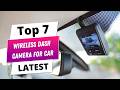 7 Best Wireless Dash Camera for Car (2026) for Ultimate 🚗 Safety &amp; Protection