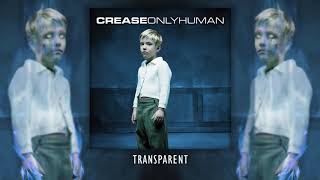 CREASE – Transparent (Official Audio)
