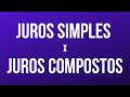 Qual a Diferença entre Juros Simples e Juros Compostos