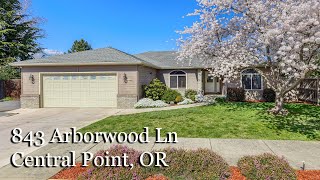 843 Arborwood Ln Central Point OR