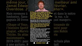 Ed Sheeran: procès plagiat, mort de son meilleur ami... il arrête la musique 18 mois