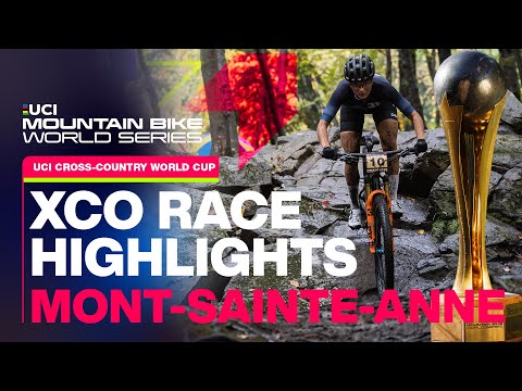 Women&#039;s XCO Race Highlights Mont-Sainte-Anne | UCI Mountain Bike World Series