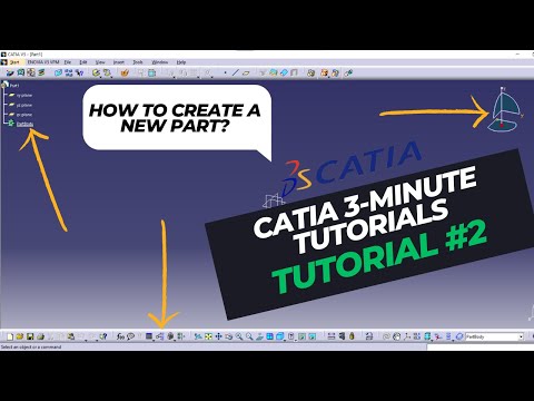 CATIA 3-minute Tutorials: Tutorial #3 - Part Design Workbench Interface