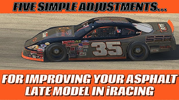 Five Simple Adjustments For Improving the Asphalt Late Model Setup in iRacing
