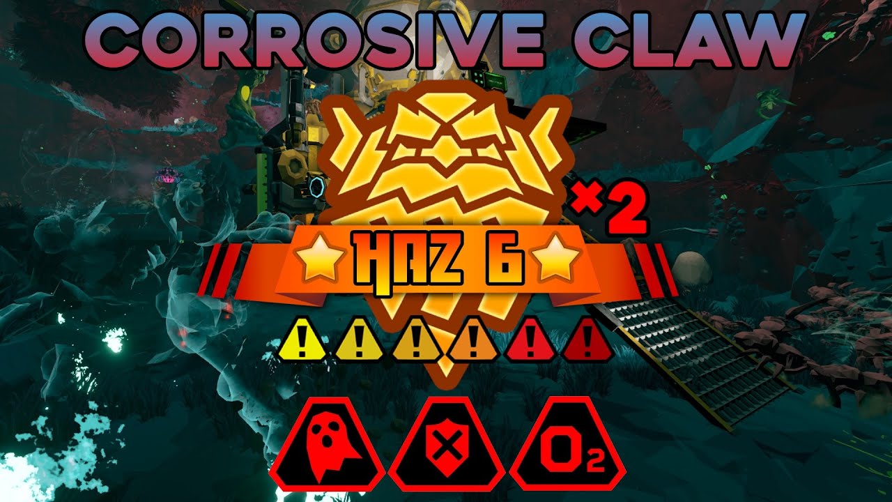 Corrosive Claw | Elite Deep Dive Hazard 6 x2 Enemies | With Sam, Rodders & lowfatglizzy
