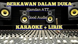 Download Lagu BERKAWAN DALAM DUKA karaoke+lirik ~ top dangdut hits MP3