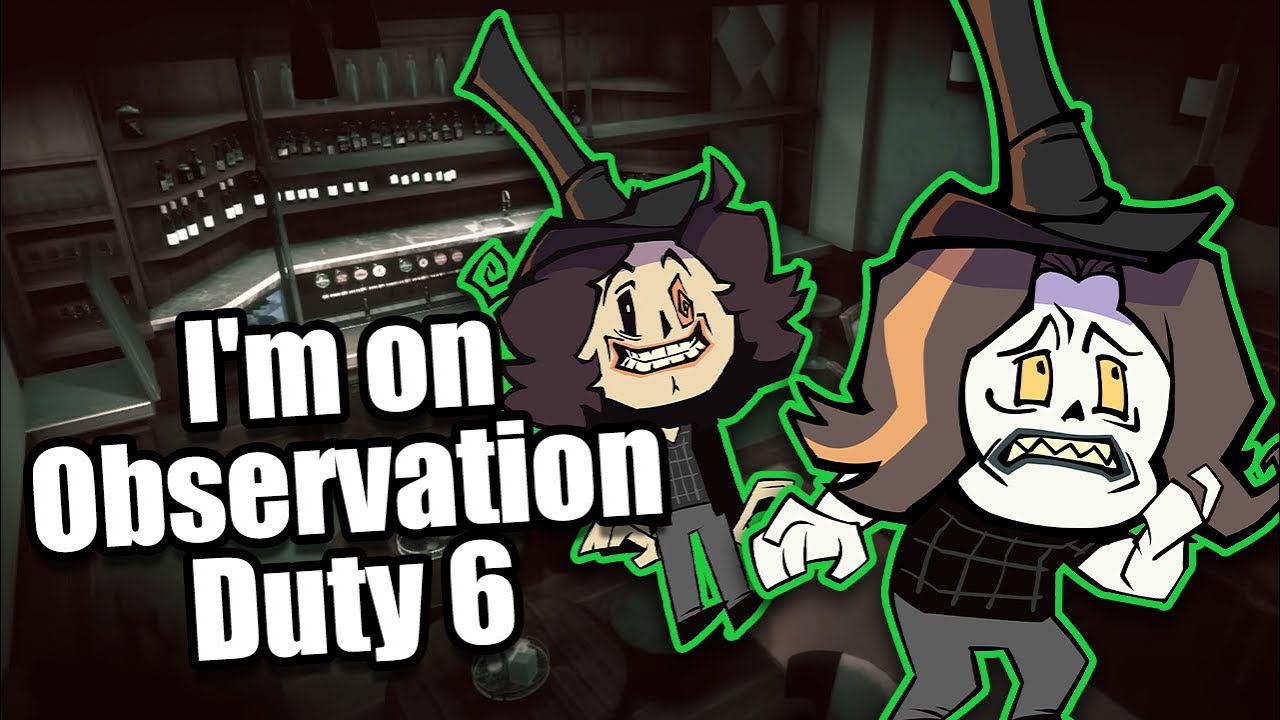 Yell at your screen if we miss anything | Observation Duty 6 [2]