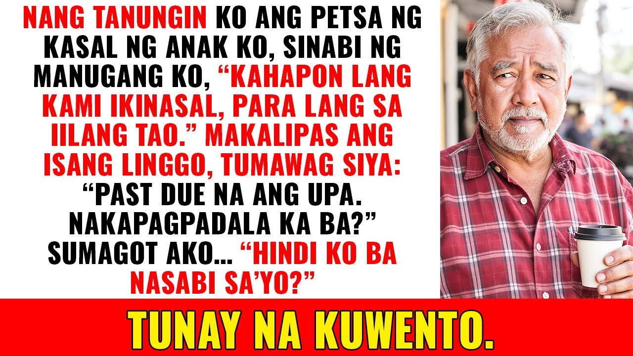 Tinanong ko kung kailan ang kasal. Tumingin sa akin ang manugang ko at sinabing...