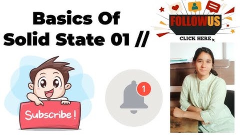 Basics Of Solid State 01//  CSIR NET , Gate , TIFR , JEST