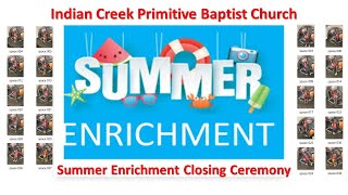 ICPBC Summer Enrichment Closing Program - 7/19/2024