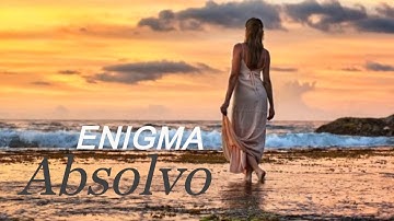 Enigma - Absolvo (Music Video)
