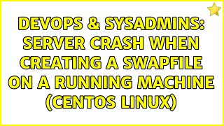 Celebrity DevOps & SysAdmins: Server crash when creating a swapfile on a running machine (CentOS Linux) Net Worth