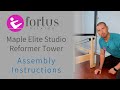 Fortus Pilates Maple Elite Studio Reformer Tower Assembly